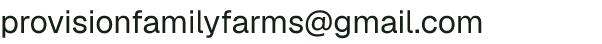 Email address for Provision Family Farms