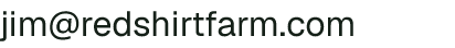 Email address for Red Shirt Farm