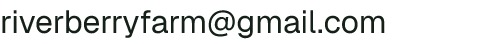 Email address for River Berry Farm