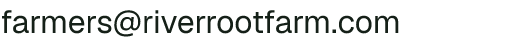 Email address for River Root Farm
