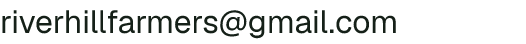 Email address for Riverhill Farm
