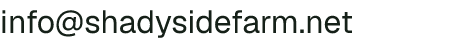 Email address for Shady Side Farm