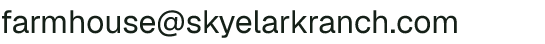 Email address for Skyelark Ranch