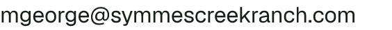 Email address for Symmes Creek Ranch LLC