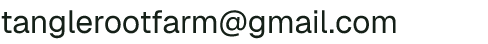 Email address for Tangleroot Farm