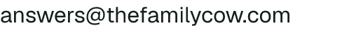 Email address for The Family Cow