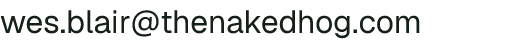 Email address for The Naked Hog