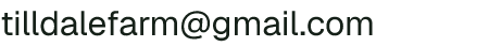Email address for Tilldale Farm