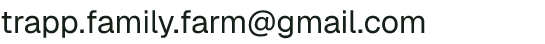 Email address for Trapp family farm