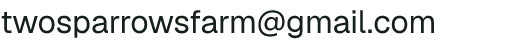 Email address for Two Sparrows Farm & Dairy