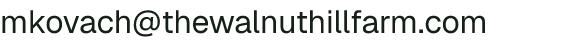 Email address for Walnut Hill Farm