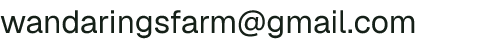 Email address for Wanda-Rings Farm
