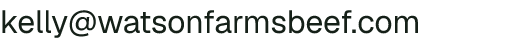 Email address for Watson Farms Pastured Meats