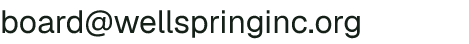 Email address for Wellspring Inc.
