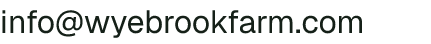 Email address for Wyebrook Farm