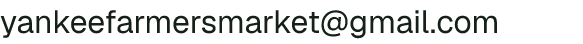 Email address for Yankee Farmer's Market